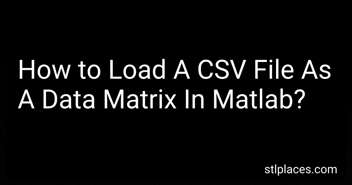How to Load A CSV File As A Data Matrix In Matlab? preview