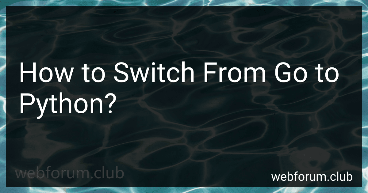 How to Switch From Go to Python? image
