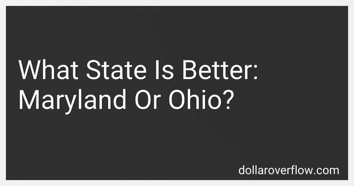 What State Is Better: Maryland Or Ohio? image