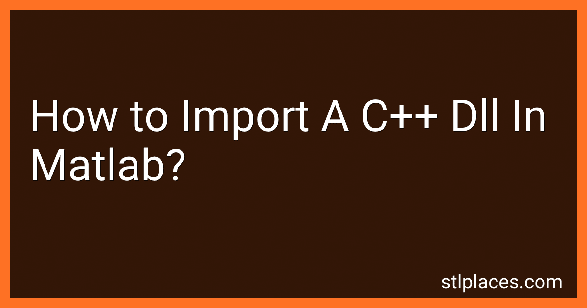 How to Import A C++ Dll In Matlab? image
