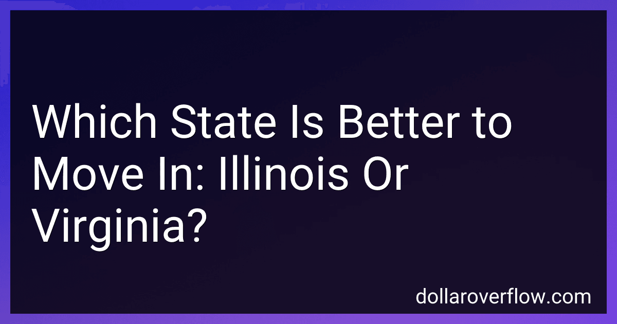 Which State Is Better to Move In: Illinois Or Virginia? image
