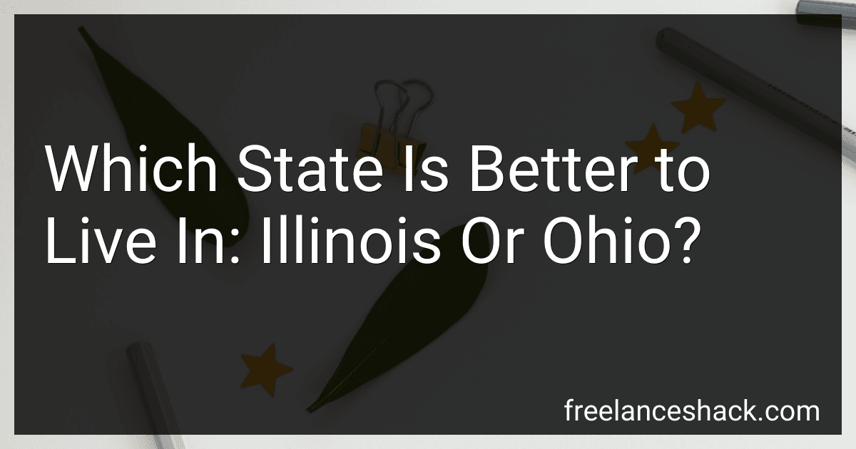 Which State Is Better to Live In: Illinois Or Ohio? image