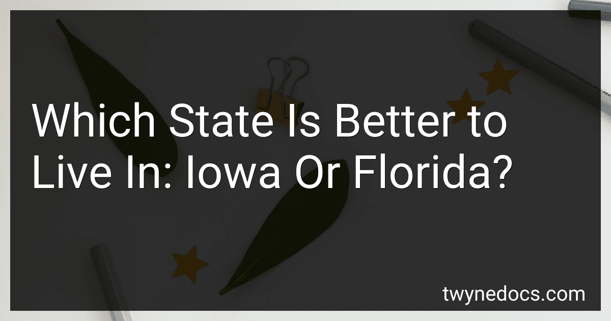 Which State Is Better to Live In: Iowa Or Florida? image