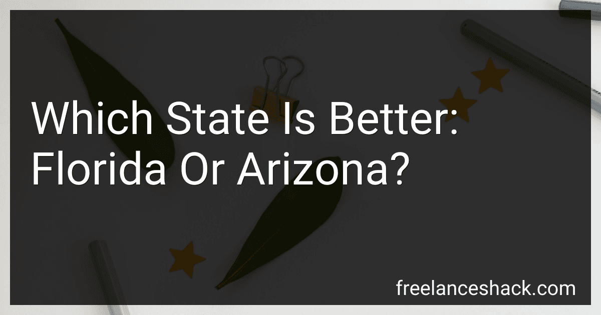 Which State Is Better: Florida Or Arizona? image
