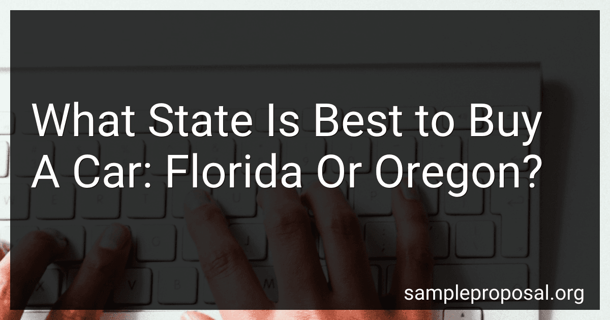 What State Is Best to Buy A Car: Florida Or Oregon? image