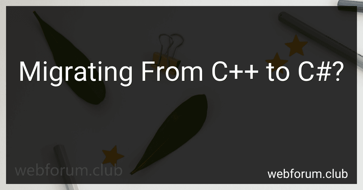 Migrating From C++ to C#? image