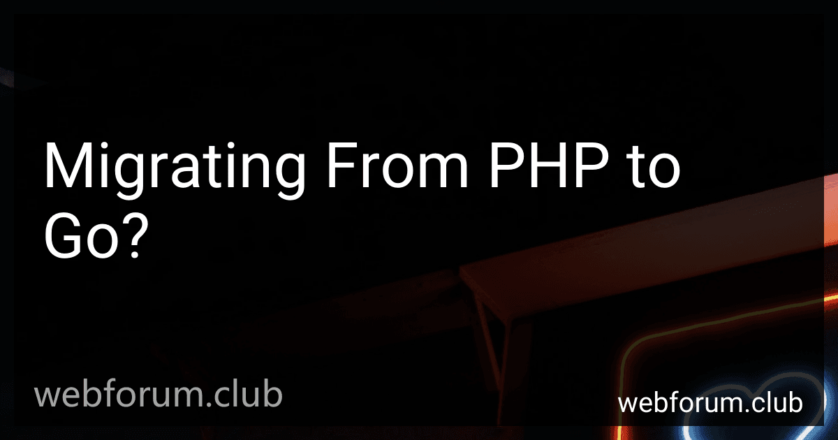 Migrating From PHP to Go? image
