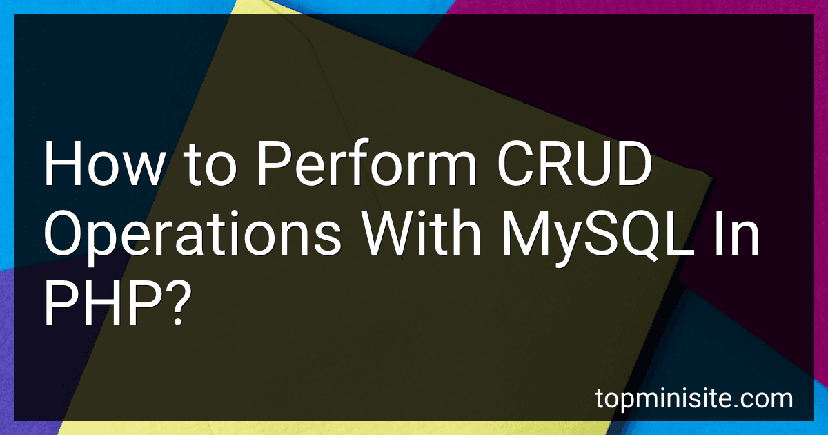 How to Perform CRUD Operations With MySQL In PHP? image