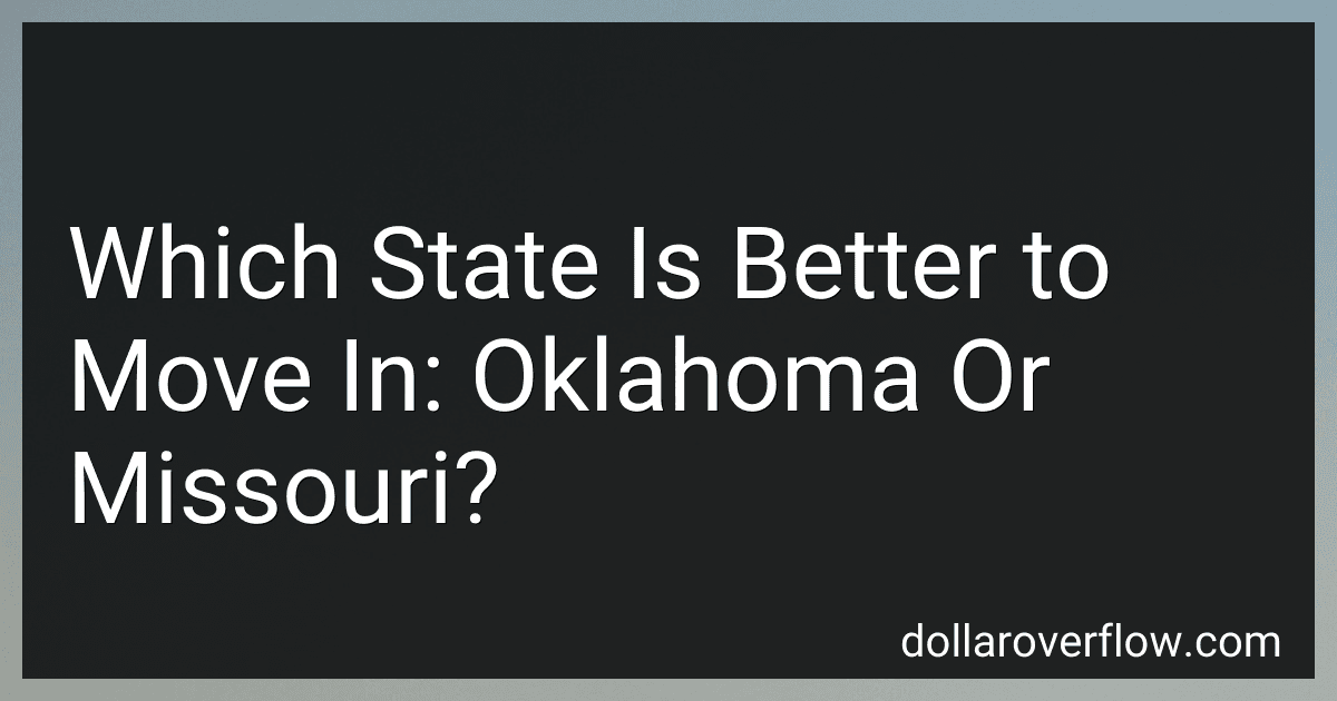 Which State Is Better to Move In: Oklahoma Or Missouri? image