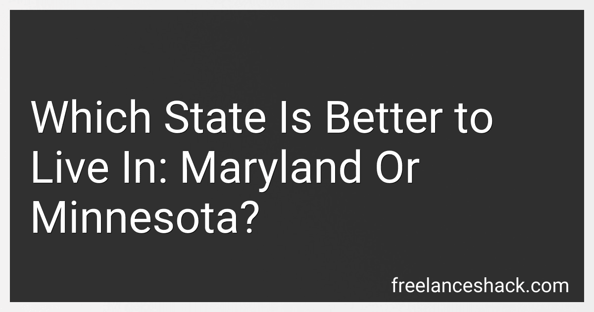 Which State Is Better to Live In: Maryland Or Minnesota? image