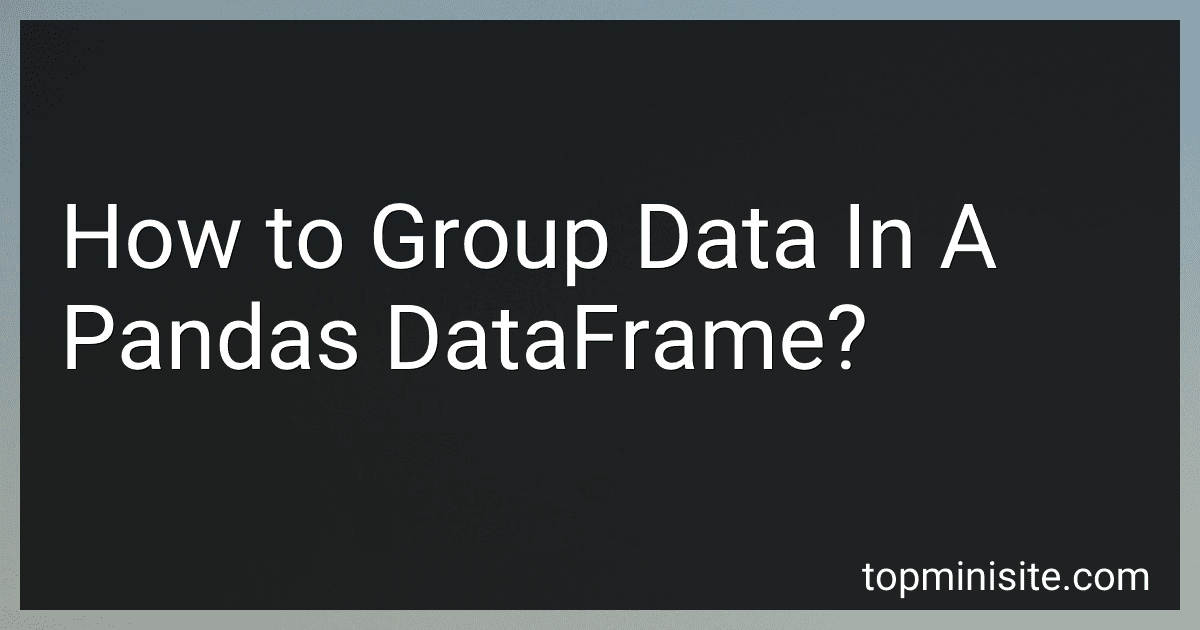 How to Group Data In A Pandas DataFrame? image
