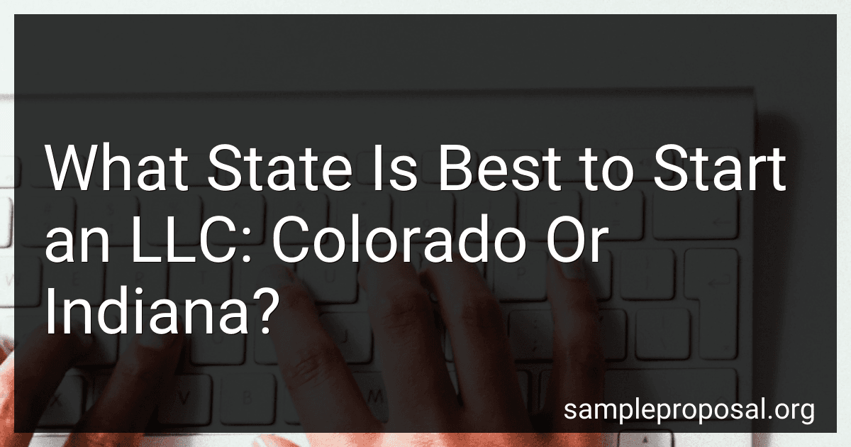 What State Is Best to Start an LLC: Colorado Or Indiana? image
