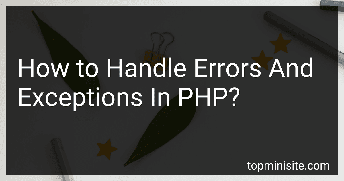 How to Handle Errors And Exceptions In PHP? image