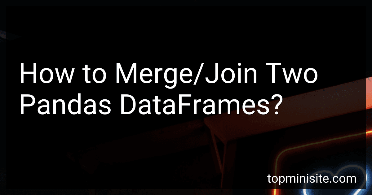 How to Merge/Join Two Pandas DataFrames? image