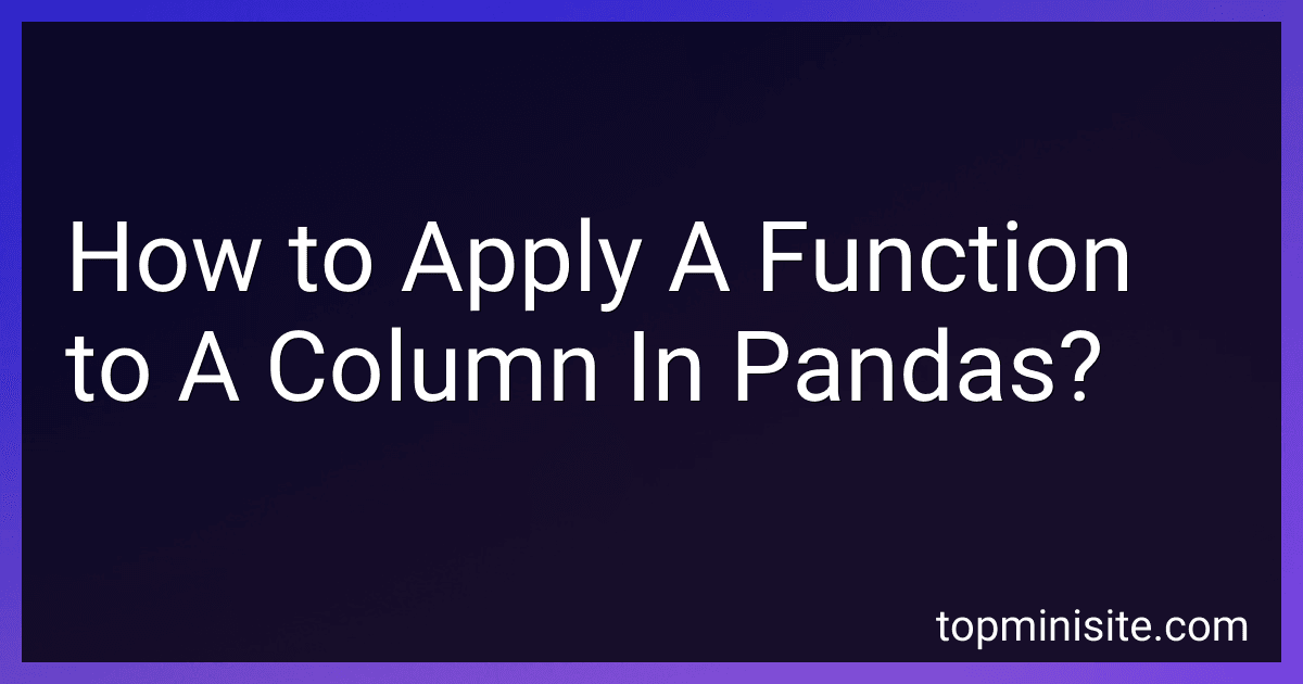 How to Apply A Function to A Column In Pandas? image