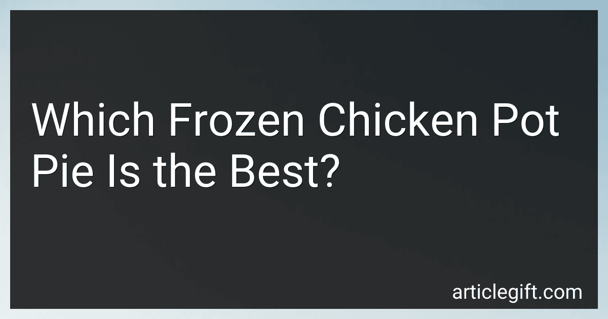 Which Frozen Chicken Pot Pie Is the Best? preview