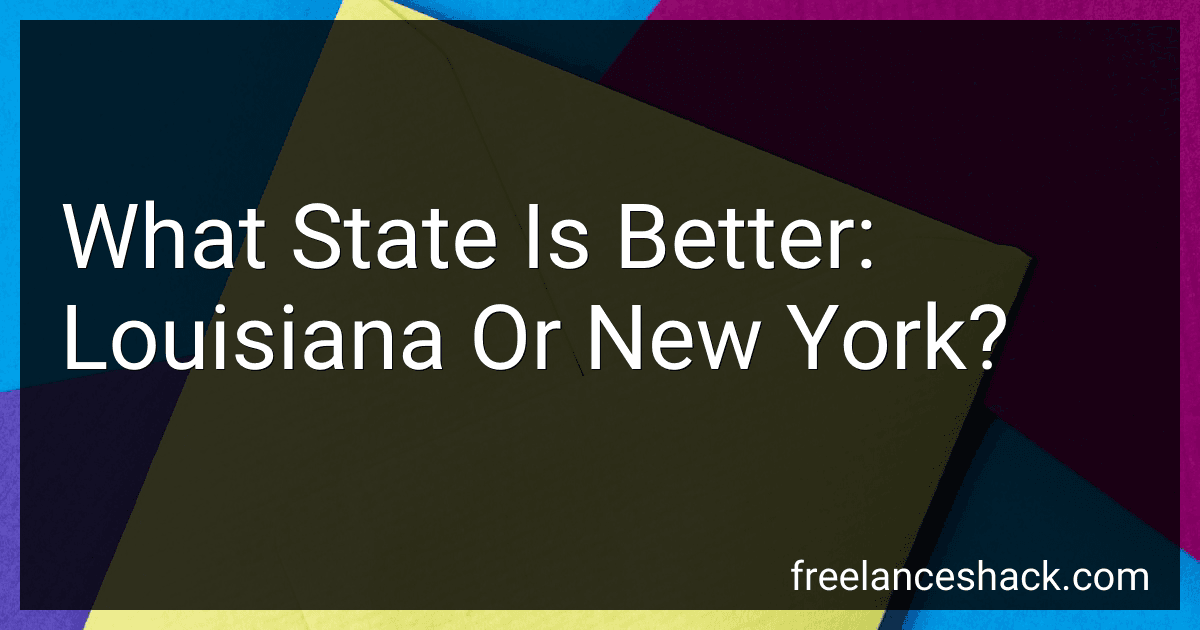 What State Is Better: Louisiana Or New York? preview