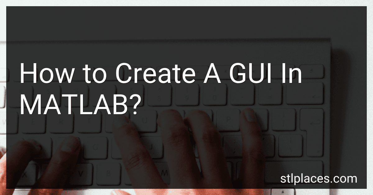 How to Create A GUI In MATLAB? preview