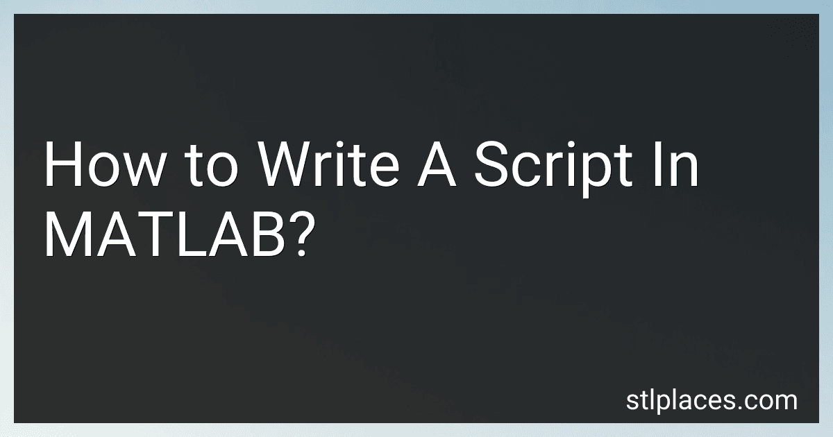 How to Write A Script In MATLAB? preview