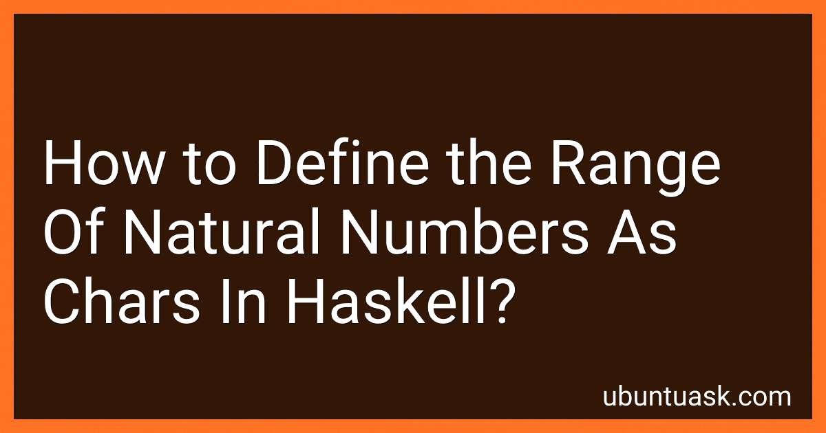How to Define the Range Of Natural Numbers As Chars In Haskell? image