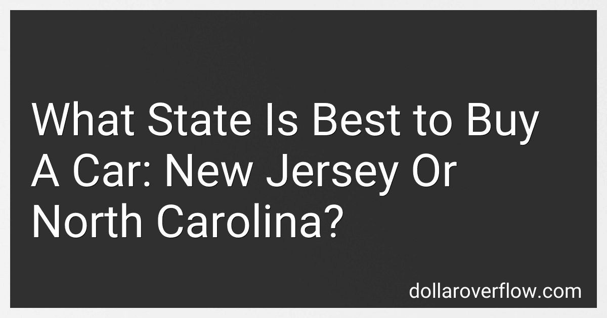 What State Is Best to Buy A Car: New Jersey Or North Carolina? image