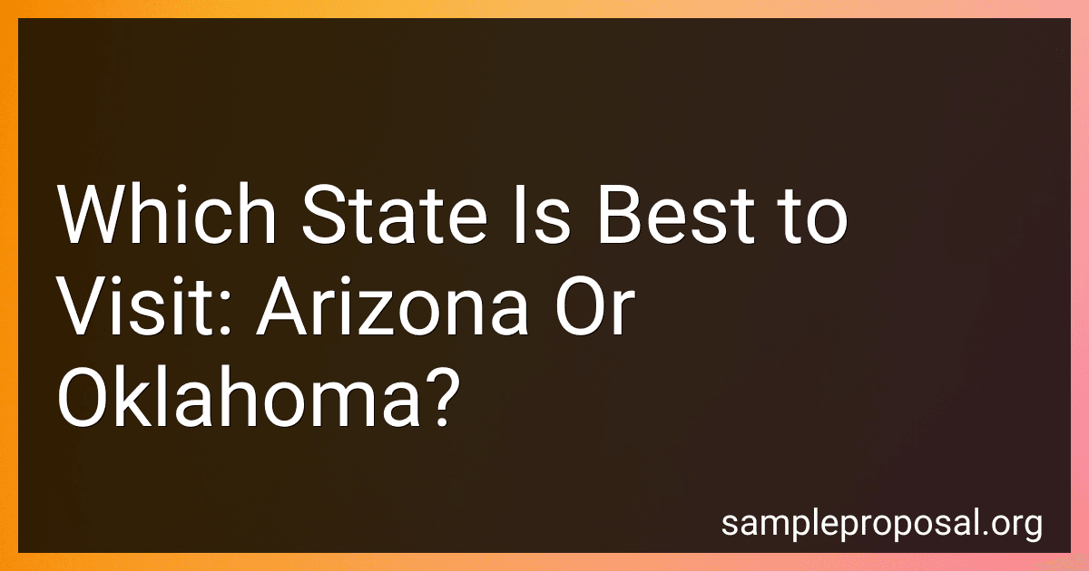 Which State Is Best to Visit: Arizona Or Oklahoma? image