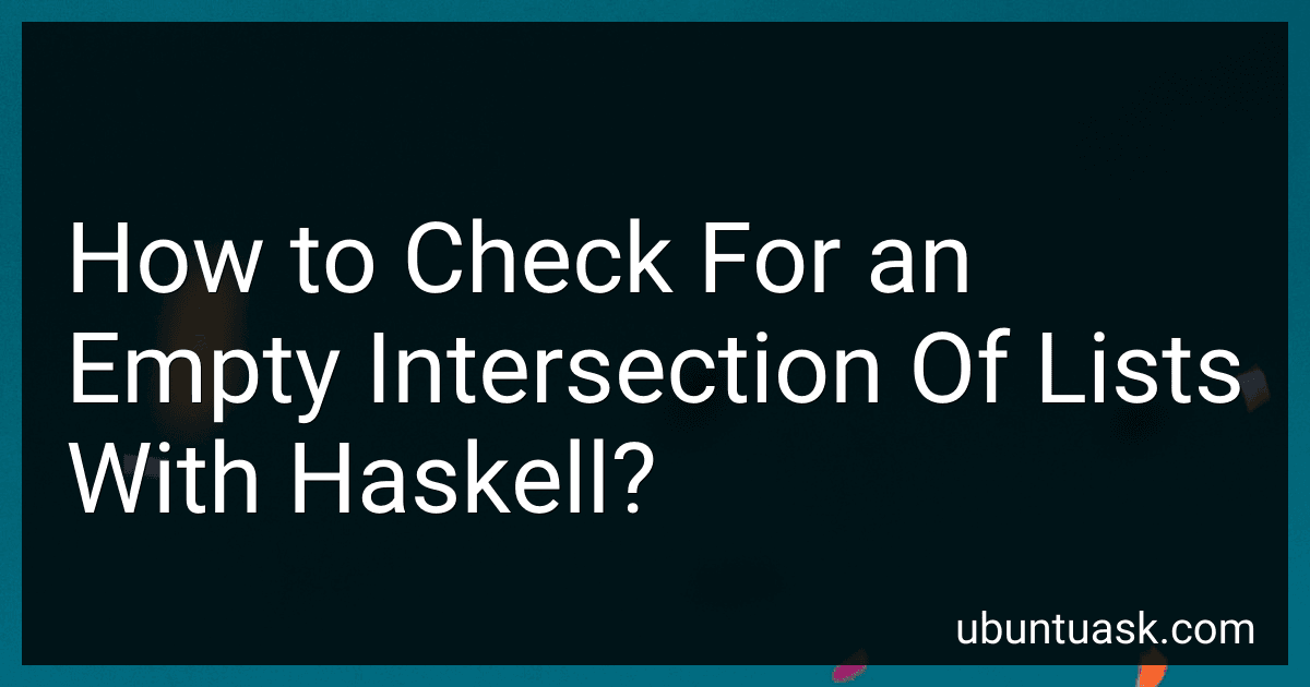 How to Check For an Empty Intersection Of Lists With Haskell? image