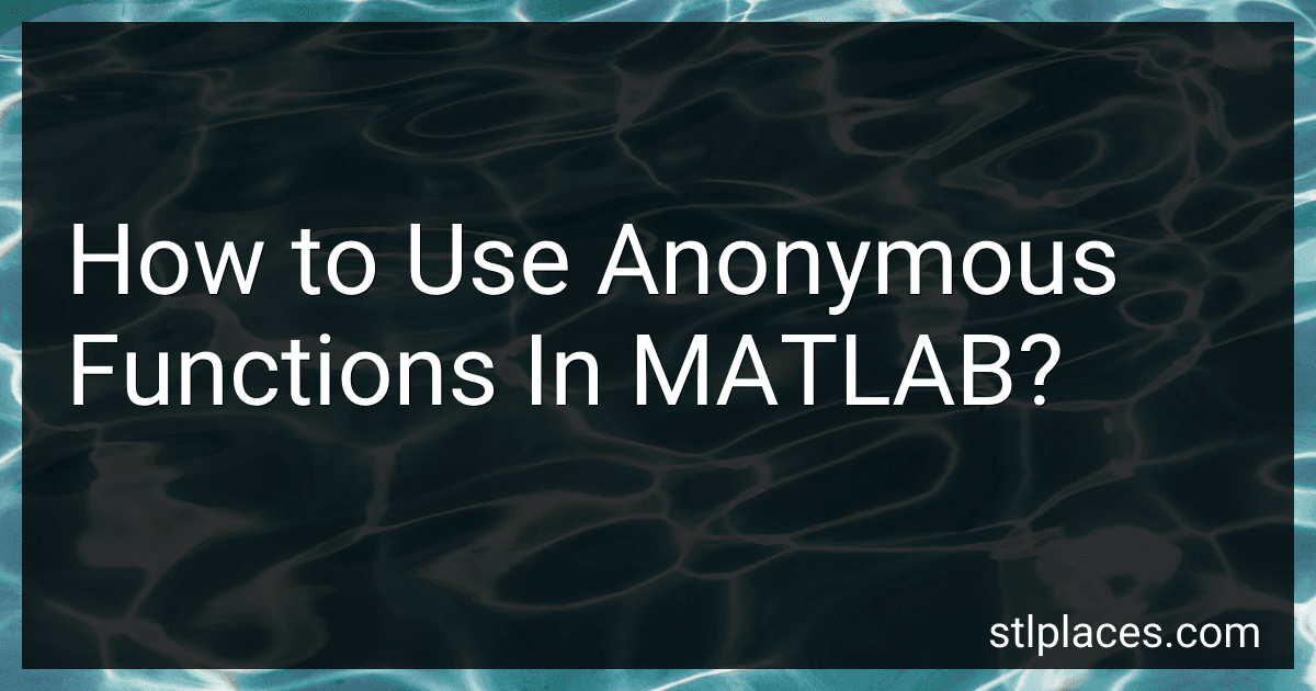 How to Use Anonymous Functions In MATLAB? image