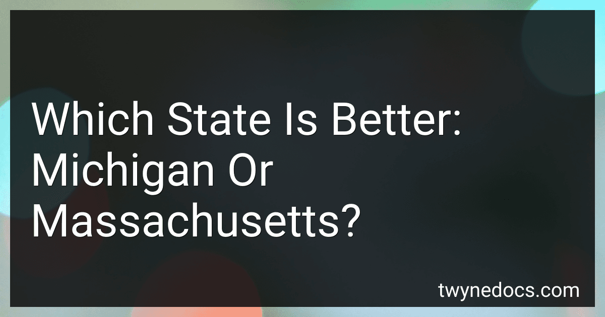 Which State Is Better: Michigan Or Massachusetts? image