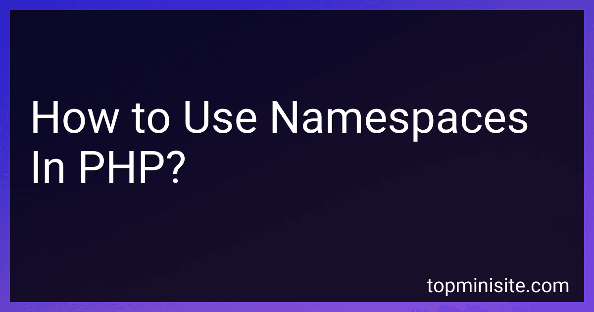 How to Use Namespaces In PHP? image