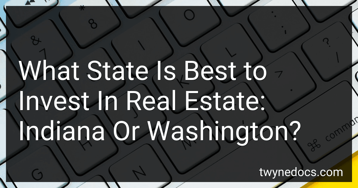 What State Is Best to Invest In Real Estate: Indiana Or Washington? image