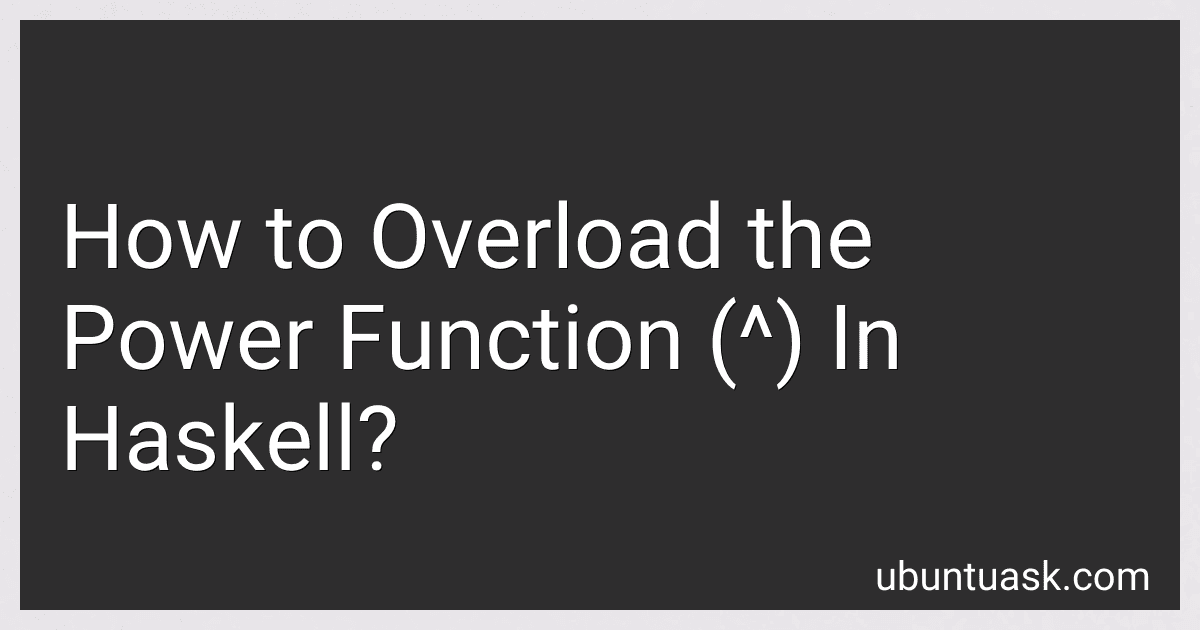 How to Overload the Power Function (^) In Haskell? image