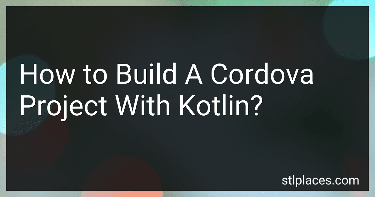 How to Build A Cordova Project With Kotlin? preview
