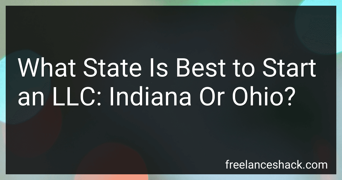 What State Is Best to Start an LLC: Indiana Or Ohio? image