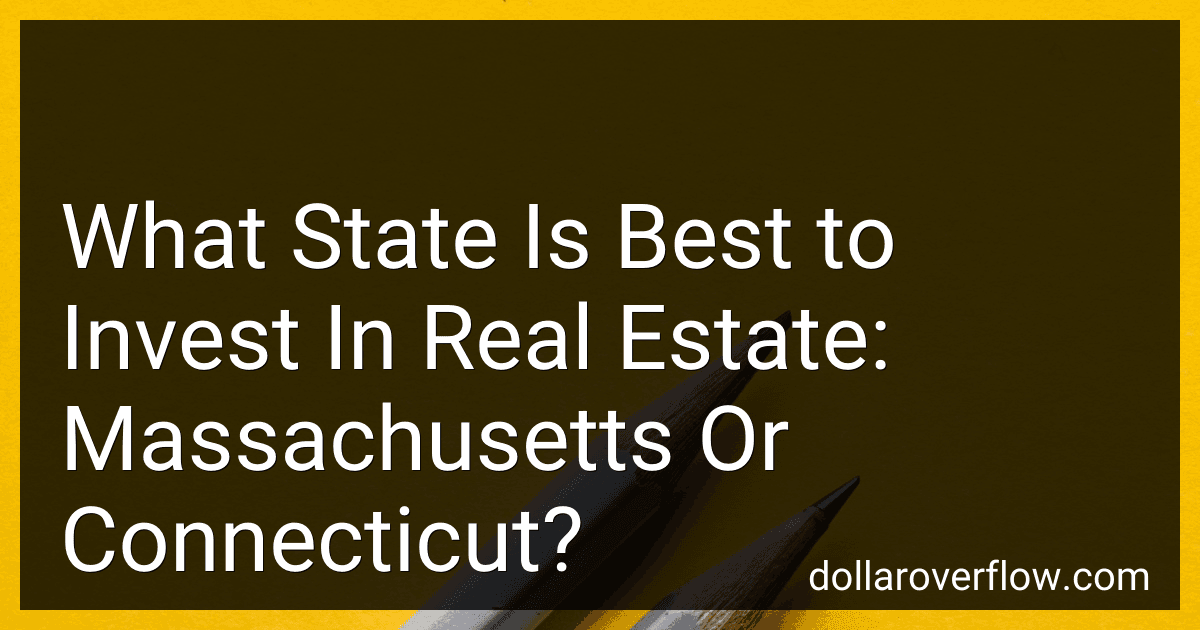 What State Is Best to Invest In Real Estate: Massachusetts Or Connecticut? image