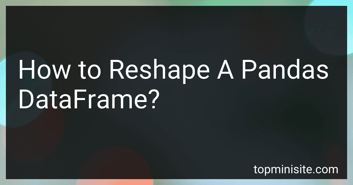 How to Reshape A Pandas DataFrame? image