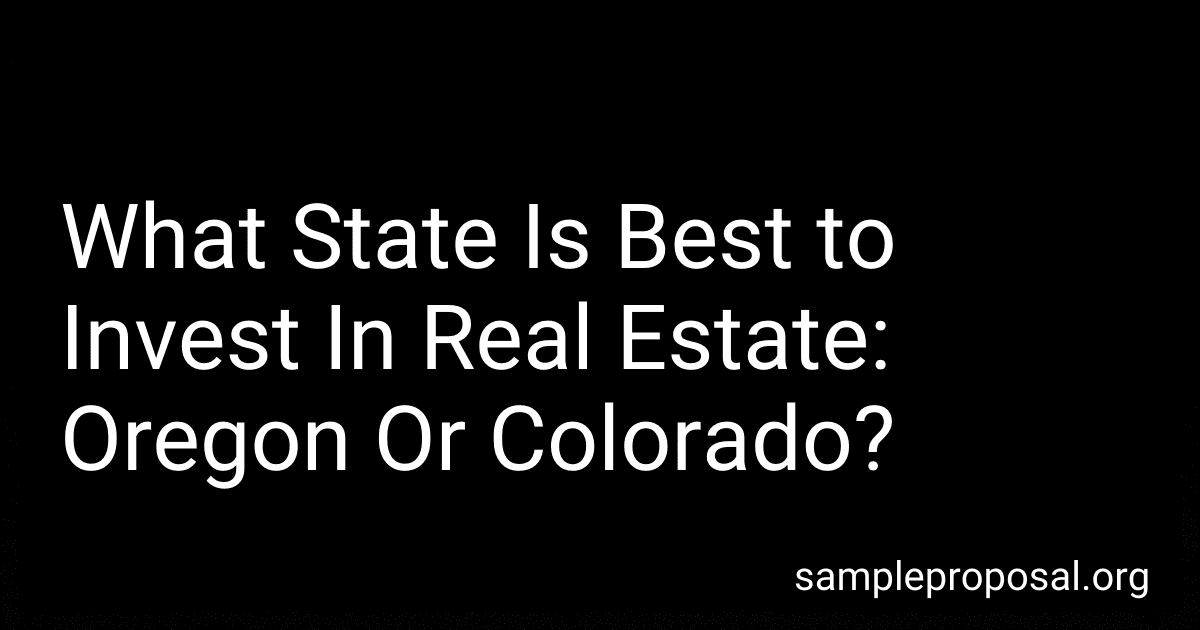 What State Is Best to Invest In Real Estate: Oregon Or Colorado? preview