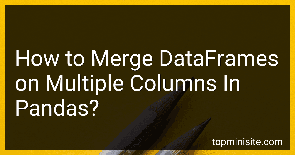 How to Merge DataFrames on Multiple Columns In Pandas? image