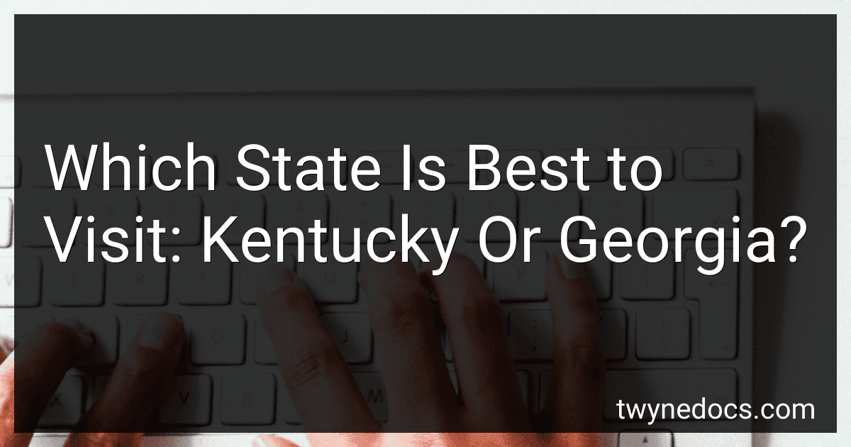 Which State Is Best to Visit: Kentucky Or Georgia? image