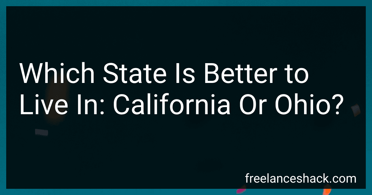 Which State Is Better to Live In: California Or Ohio? image