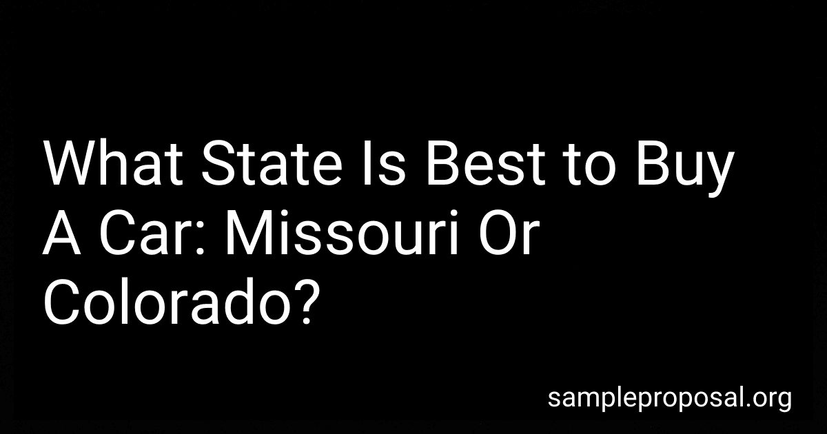 What State Is Best to Buy A Car: Missouri Or Colorado? preview