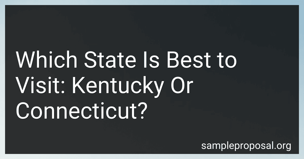 Which State Is Best to Visit: Kentucky Or Connecticut? preview