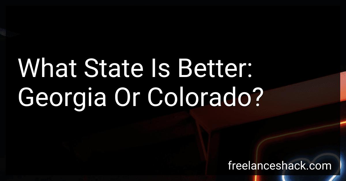 What State Is Better: Georgia Or Colorado? preview