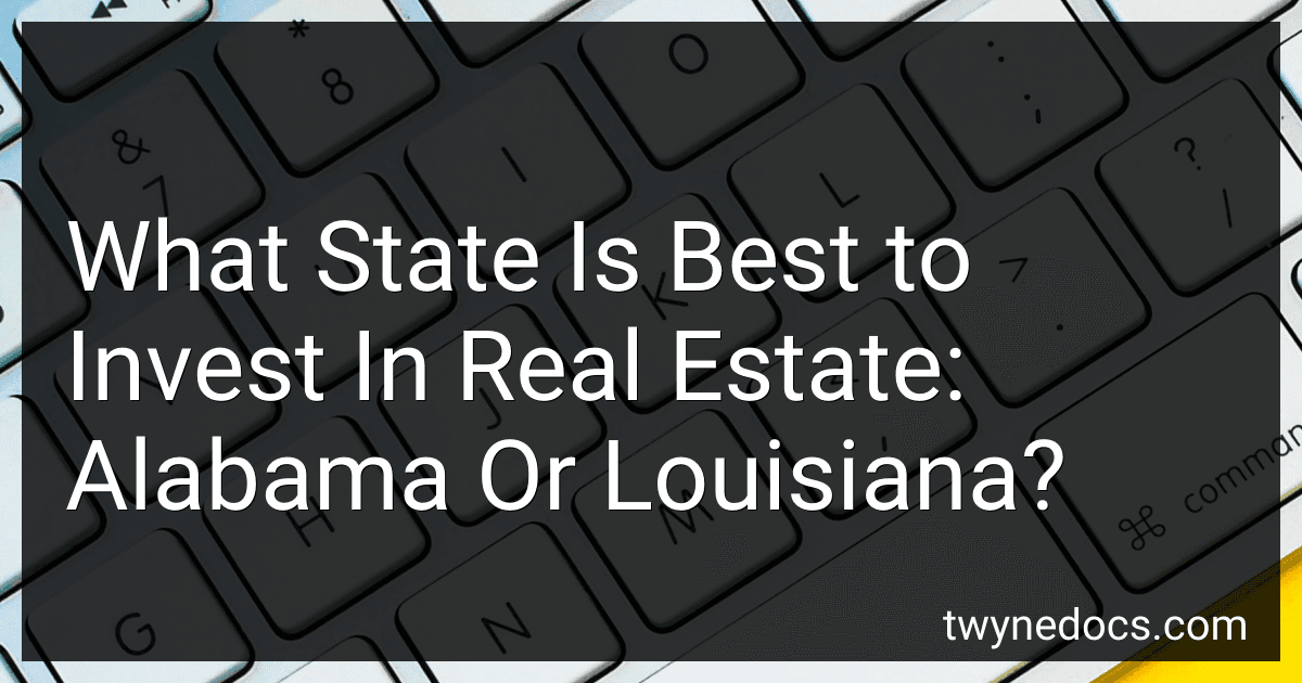 What State Is Best to Invest In Real Estate: Alabama Or Louisiana? image