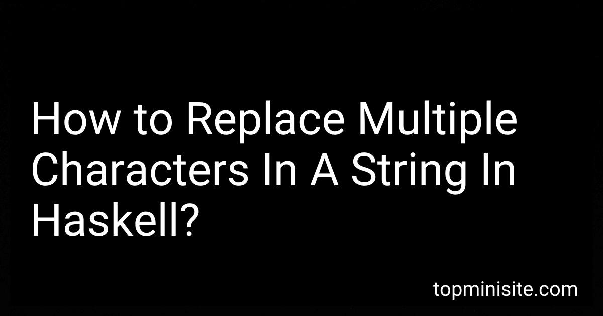 How to Replace Multiple Characters In A String In Haskell? image
