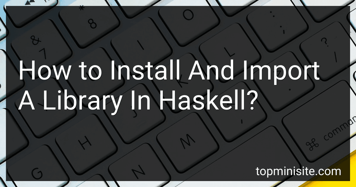 How to Install And Import A Library In Haskell? image