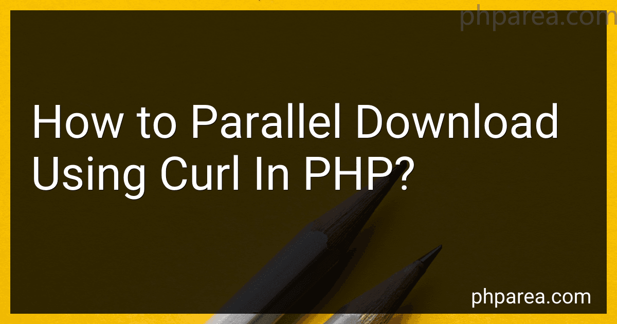 How to Parallel Download Using Curl In PHP? image