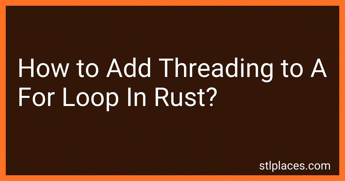 How to Add Threading to A For Loop In Rust? preview