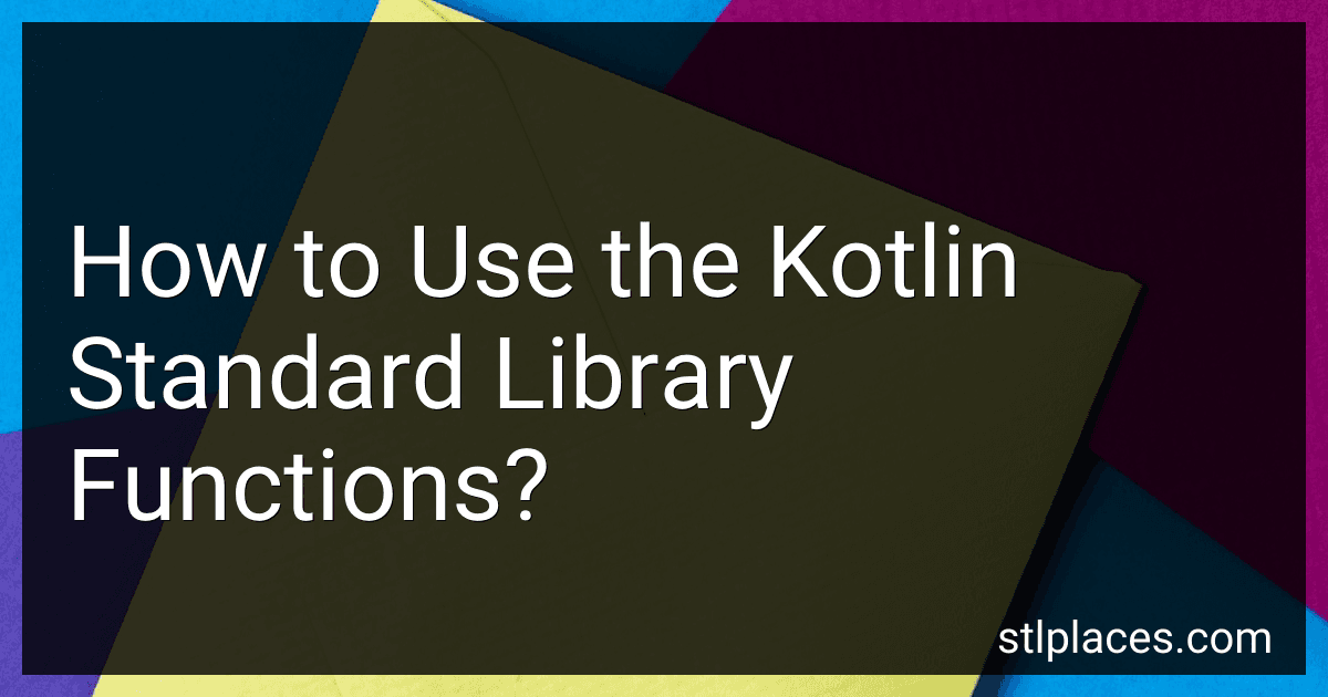 How to Use the Kotlin Standard Library Functions? preview