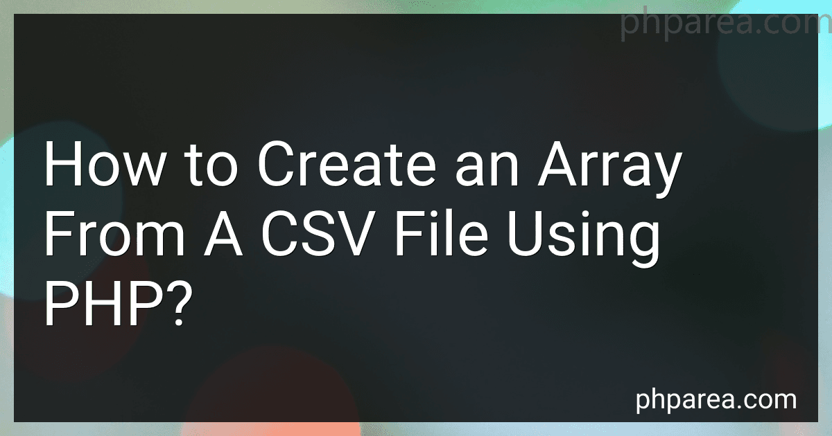 How to Create an Array From A CSV File Using PHP? image